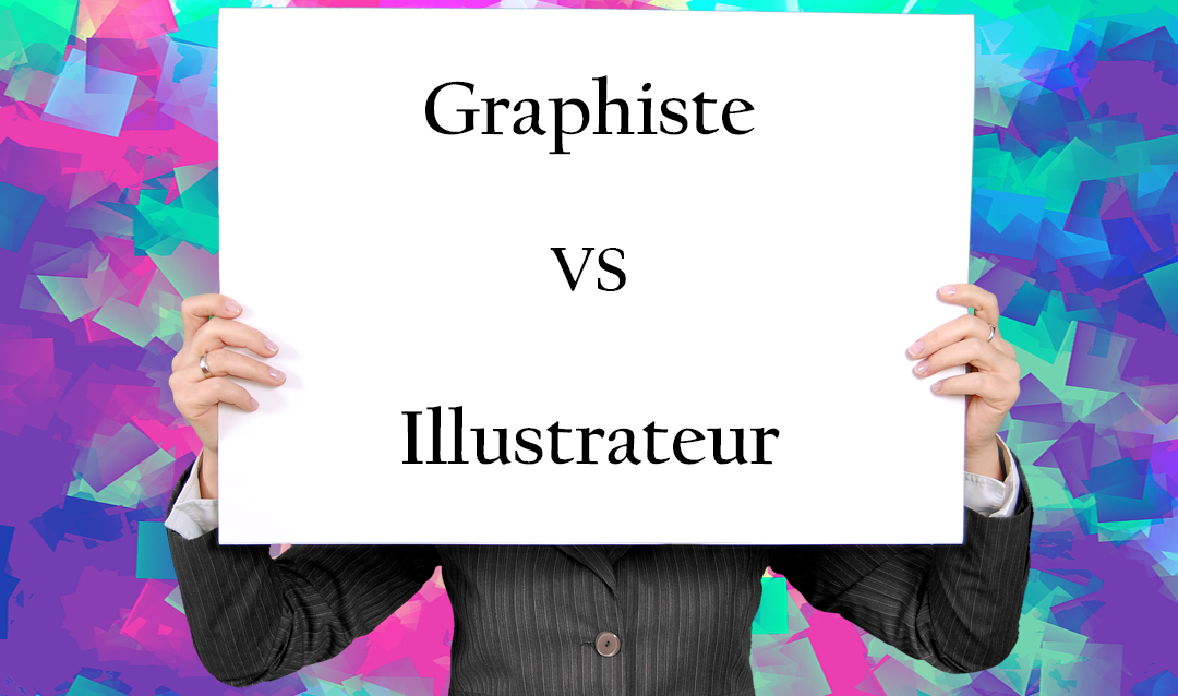 Quelle est la différence entre un graphiste et un illustrateur ?